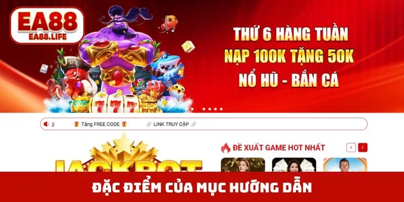 Đặc điểm nổi bật của mục hướng dẫn